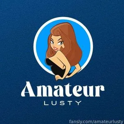 @amateurlusty