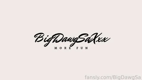 @BigDawgSa