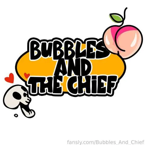 @Bubbles_And_Chief