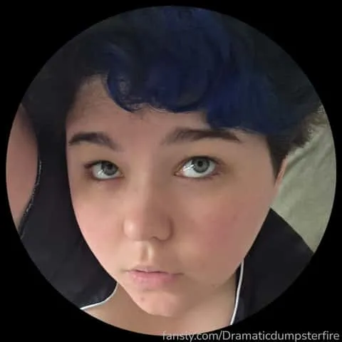 @Dramaticdumpsterfire