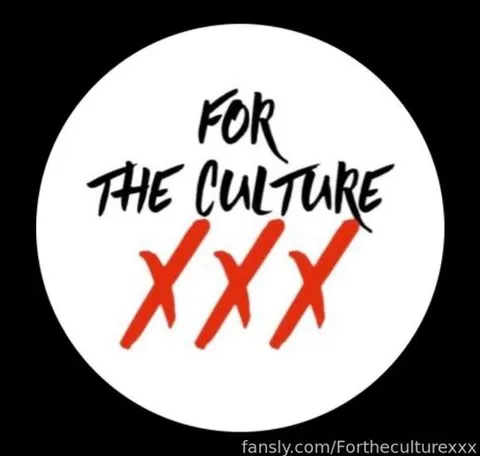 @Fortheculturexxx