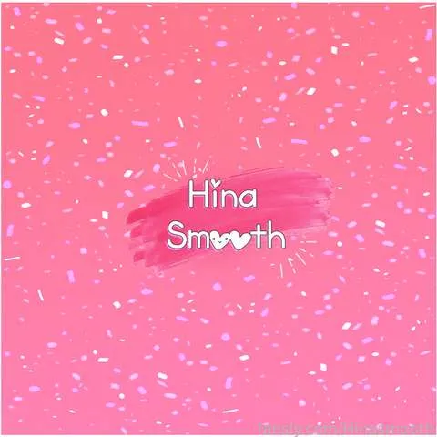 @Hinasmooth