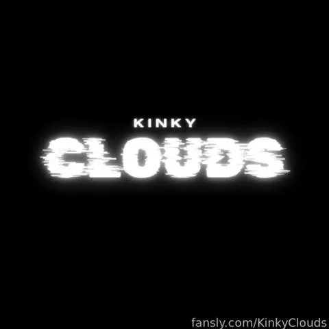 @KinkyClouds