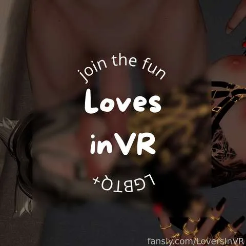 @LoversInVR