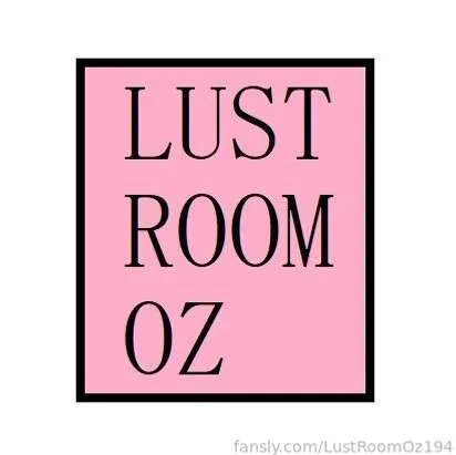 @LustRoomOz194