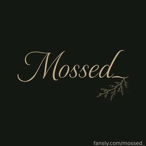@mossed_