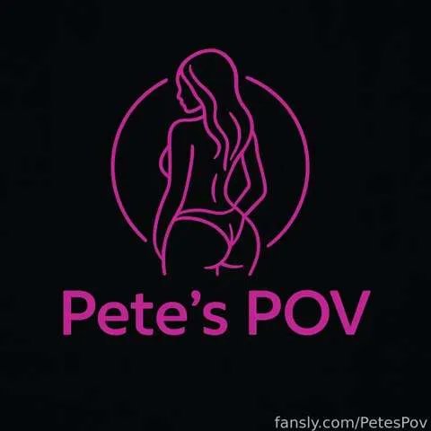 @PetesPov