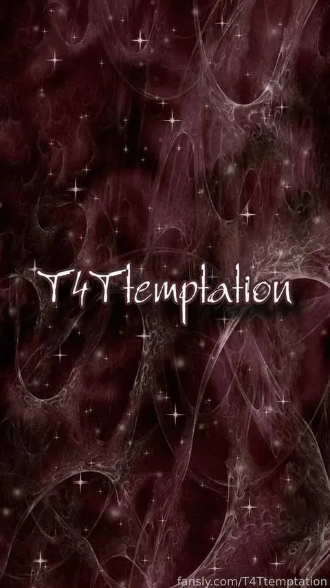 @T4Ttemptation